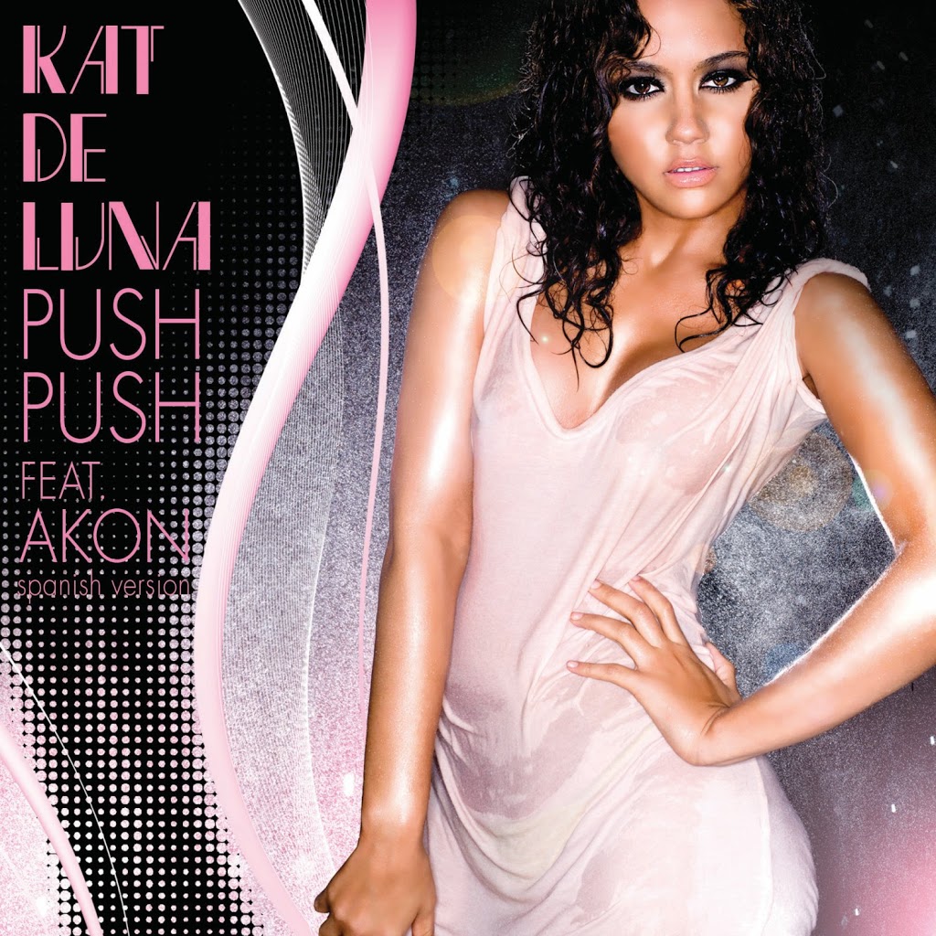 Hot Video Alert: Kat DeLuna feat. Akon - Push Push | Music Is My King Size  Bed