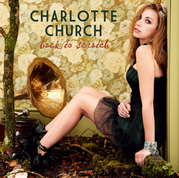 Hot Video Alert: Charlotte Church - Back To Scratch | Music Is My King ...